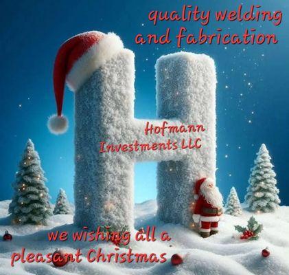 Hofmann Investments LLC wishes all a pleasant Holiday season Merry Christmas