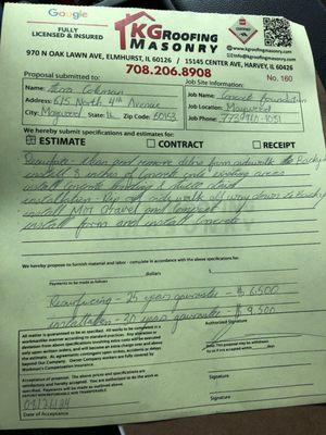 The estimate I was given. DONOT hire these people they are SCAMMERS