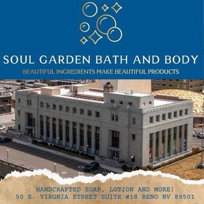 Soul Garden Bath and Body is located in The Basement of Reno's historic Downtown Post Office building