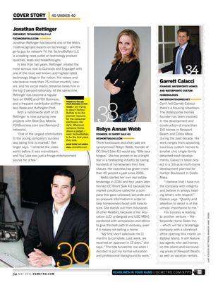 Robyn Webb was featured in OC Metro's Annual "40 under 40" issue in 2011.