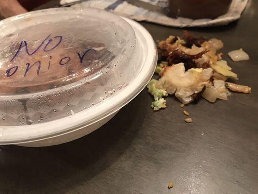 Onions in " no onion" order of egg foo yung. Also burnt.