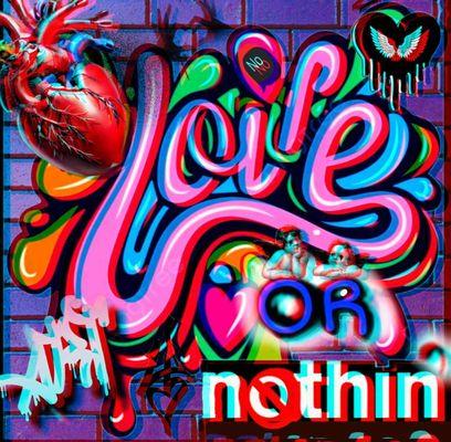 Love Or Nothin