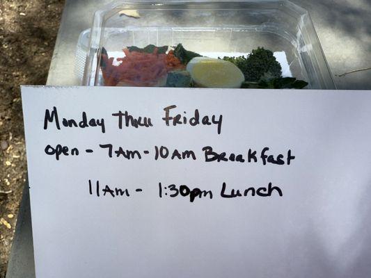 Hours 08/25 closed for an hour between breakfast and lunch.