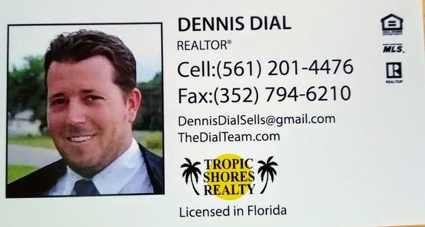 Dennis Dial - Tropic Shores Realty