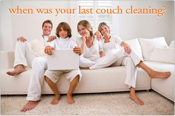 When was the last time your couch was cleaned?