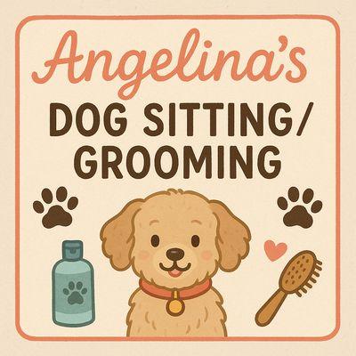 Angelina's Dog Sitting & Grooming