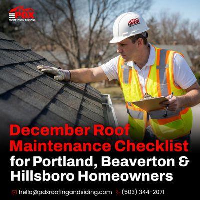 December Roof Maintenance Checklist for Portland, Beaverton & Hillsboro Homeowners