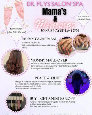 Mama's & Mimosas at Dr. Fly's Salon & Spa! 
Calling all moms! Treat yourself--and bring your little one--for an unforgettable evening..