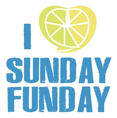 I Love Sunday Funday - www.gosundayfunday.com