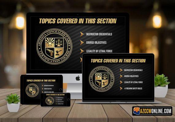 Get Arizona CCW Certified from any device and from the comfort of your home or office.
