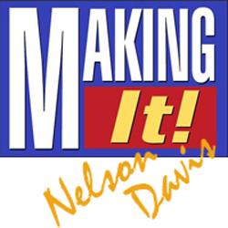 Nelson Davis Productions & Making It! TV