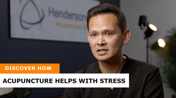 Acupuncture helps with stress and anxiety.
