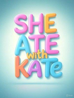 photo of She Ate With Kate S.