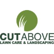 Cut Above Landscaping