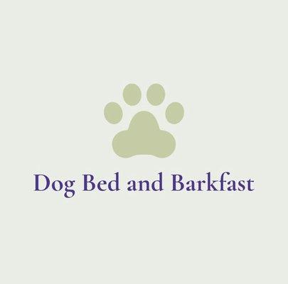 Dog Bed and Barkfast pet sitting services