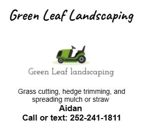 If your looking for a local lawn service call or text 252-241-1811