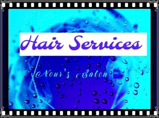 Nour's Salon Hair Services