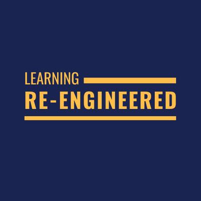 Learning Re-engineered