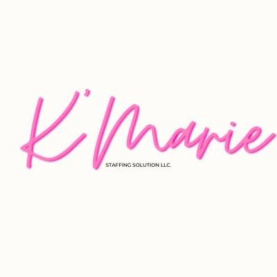 K’Marie Staffing Solution