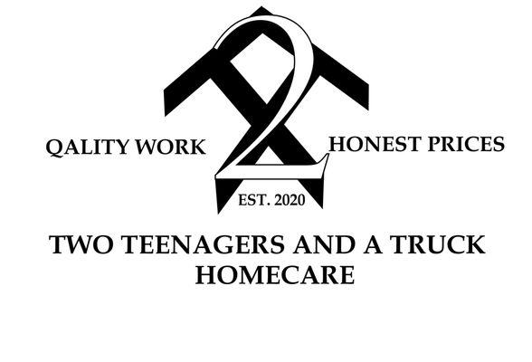 2 Teenagers & a Truck Homecare