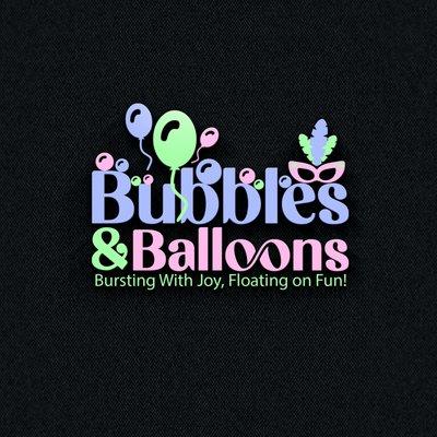 Bubbles and Balloons