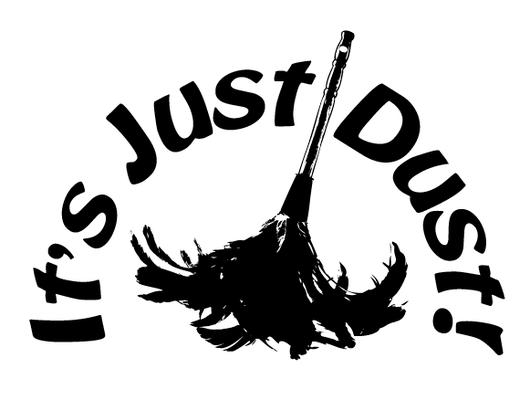 Its Just Dust!