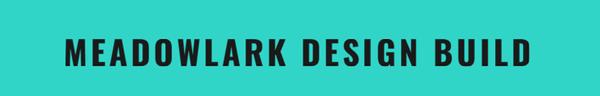 Meadowlark Design Build