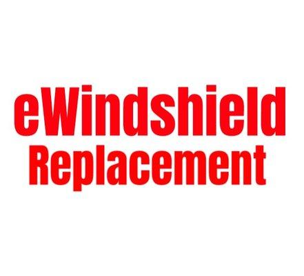 Ewindshield Replacement