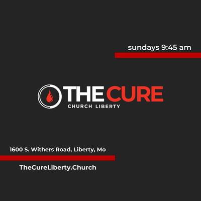 The Cure Church Liberty