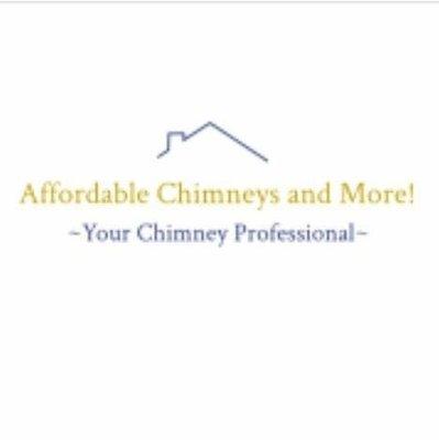 Affordable Chimneys and More
