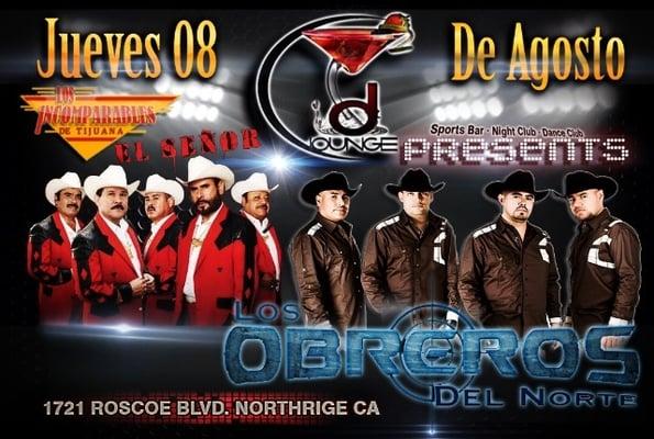 Norteño night Dlounge presents LOS INCOMPARABLES DE TIJUANA + LOS OBREROS DEL NORTE yege temprano ke se pontra asta la madre!!