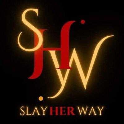 Slay Her Way