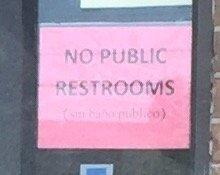 Rude receptionist if you buy something she will let you use the toilet.