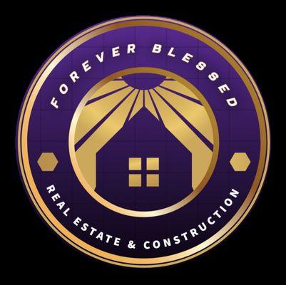 Forever Blessed Real Estate & Construction