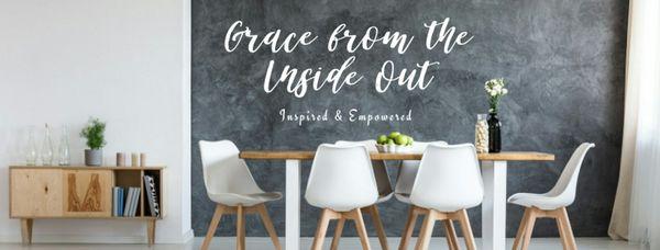GRACE From The Inside Out