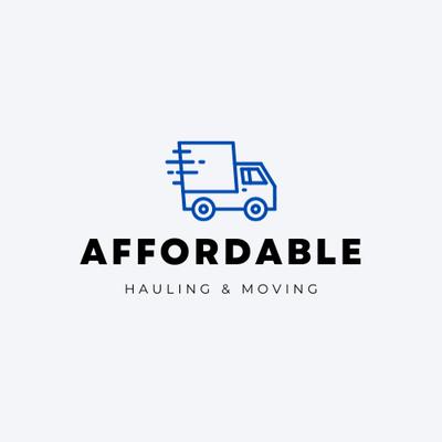 Affordable Hauling & Moving