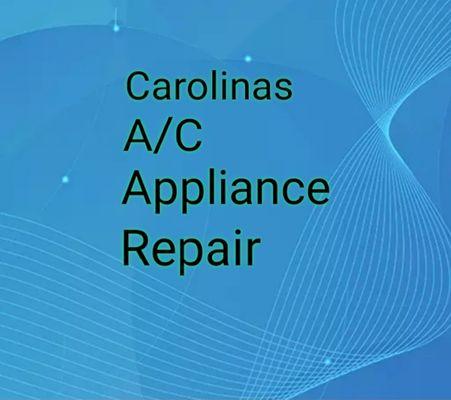 Carolinas A/C Appliance Repair