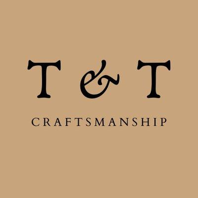 T&T Craftsmanship