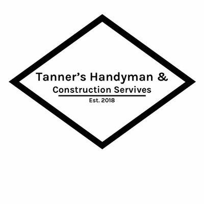 Tanner’s Handyman & Construction
