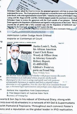New York Supreme Court Justice Louis L. Nock
Clerk Renee Woody
Officer Jesse - In Bribery State attorney General Report investigation