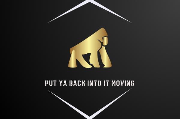 Put Ya Back Into It Moving