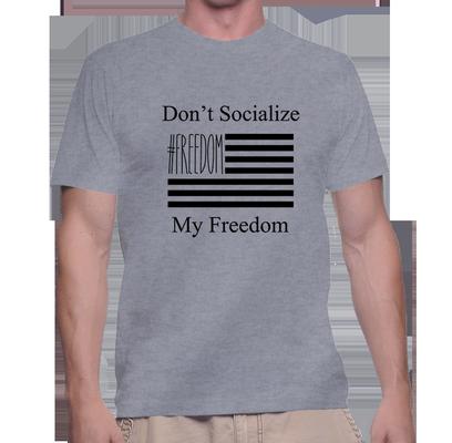 Don't Socialize my Freedom