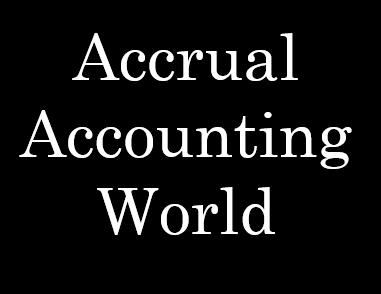 Accrual Accounting World