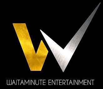 Waitaminute Entertainment