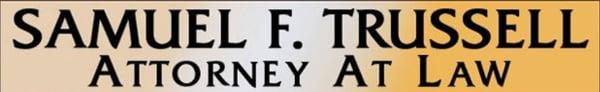 Samuel F Trussell - Attorney At Law