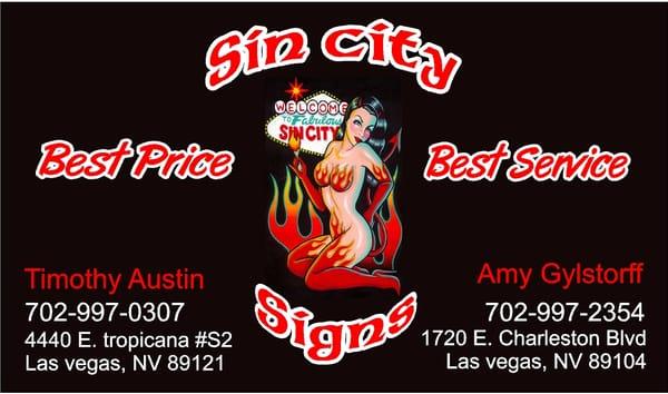 Sin City Signs for all your business and personal printing and vinyl needs!