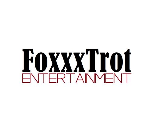 FoxxxTrot Entertainment