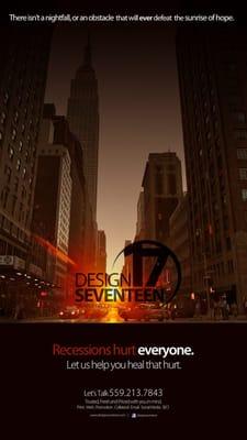 Recessions Hurt Everyone. Let Design Seventeen Creative Group help heal that hurt. Call today! (559) 213-7843