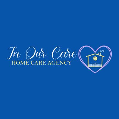 In Our Care Home Care Agency