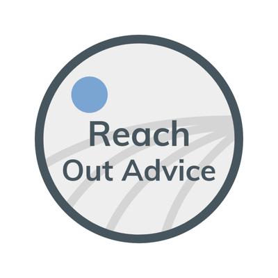 Reach Out Advice